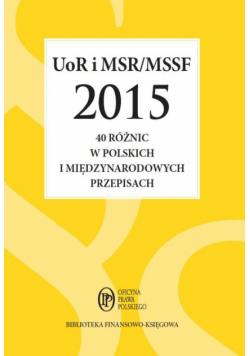 UoR i MSR/MSSF 2015 40 różnic w polskich i międzynarodowych przepisach