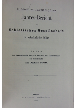 Siebenundachtzigster Jahres-Bericht der Schlesischen Gesellschaft, 1910 r.