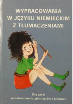 Wypracowania w jezyku niemieckim z tłumaczeniami