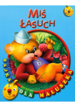 Miś Łasuch Bajka dla maluszka