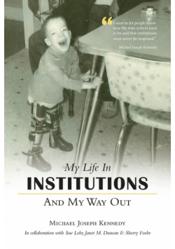 My Life in Institutions and My Way Out