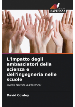 L'impatto degli ambasciatori della scienza e dell'ingegneria nelle scuole