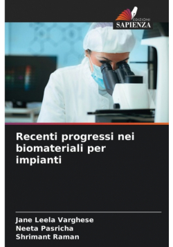 Recenti progressi nei biomateriali per impianti
