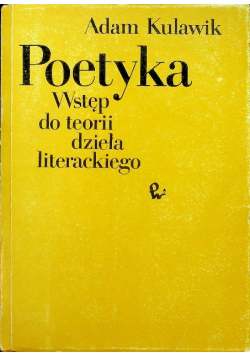 Poetyka Wstęp do teorii dzieła literackiego