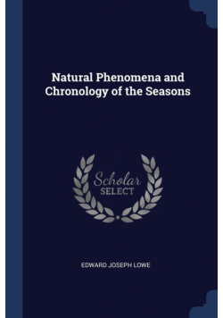 Natural Phenomena and Chronology of the Seasons