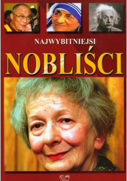 Najwybitniejsi Nobliści