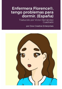 Enfermera Florence®, tengo problemas para dormir. (España)