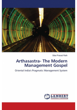 Arthasastra- The Modern Management Gospel