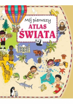 Mój pierwszy atlas świata