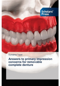 Answers to primary impression concerns for removable complete denture