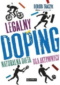 Legalny doping naturalna dieta dla aktywnych