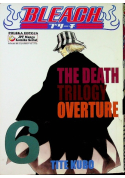 Bleach Tom 6 The death trilogy overture