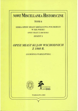 Opisy miast Kujaw Wschodnich z 1860 r.