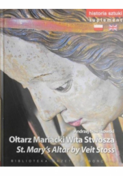 Historia sztuki Tom 20 Ołtarz Mariacki Wita Stwosza