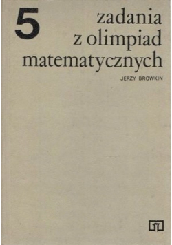 Zadania z olimpiad matematycznych