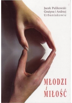 Młodzi i miłość