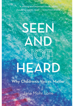 Seen and Not Heard