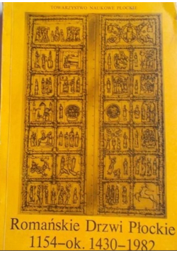 Romańskie Drzwi Płockie 1154 ok  1430 - 1982