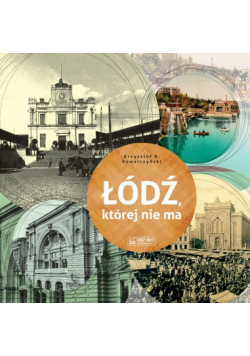 Łódź, której nie ma