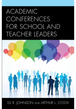 Academic Conferences for School and Teacher Leaders