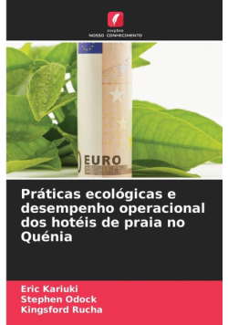 Práticas ecológicas e desempenho operacional dos hotéis de praia no Quénia