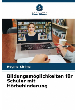 Bildungsmöglichkeiten für Schüler mit Hörbehinderung