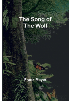 The Song of the Wolf