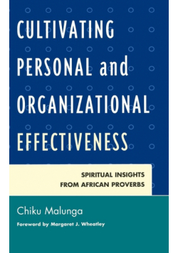 Cultivating Personal and Organizational Effectiveness