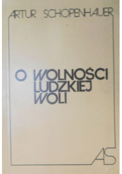 O wolności ludzkiej woli