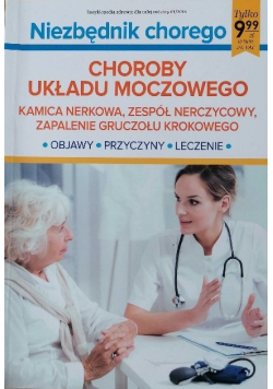 Niezbędnik chorego Choroby układu moczowego