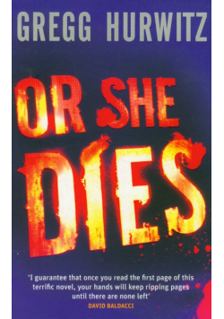 Or She Dies