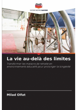 La vie au-delà des limites