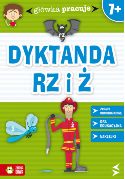 Główka pracuje Dyktanda RZ i Ż