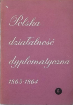 Polska działalność dyplomatyczna 1863 - 1864