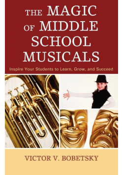 The Magic of Middle School Musicals