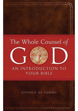 The Whole Counsel of God