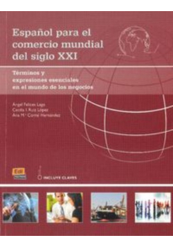 Espanol para el comercio mundial del siglo XXI książka