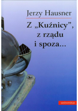 Z Kuźnicy z rządu i spoza