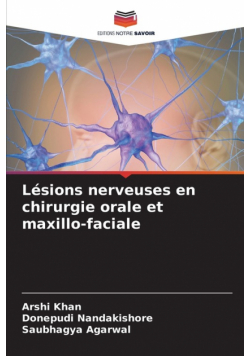 Lésions nerveuses en chirurgie orale et maxillo-faciale