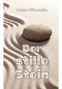 Der stille Stein