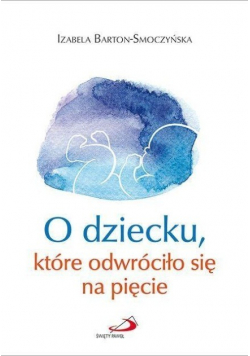 O dziecku, które odwróciło się na pięcie