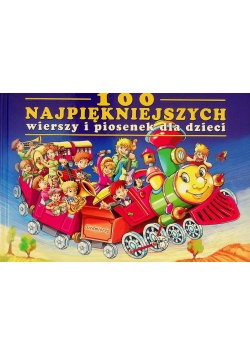 100 najpiękniejszych wierszy i piosenek dla dzieci