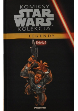 Komiksy Star Wars Kolekcja Legendy Nr 37 Rebelia 1