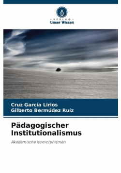 Pädagogischer Institutionalismus