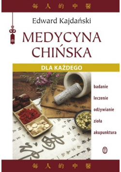 Medycyna chińska dla każdego