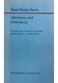 Barth atheismus und orthodoxie