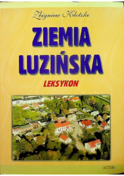 Ziemia luzińska Leksykon