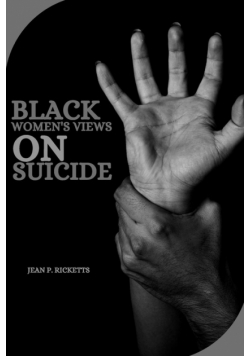 Black Women's Views on Suicide