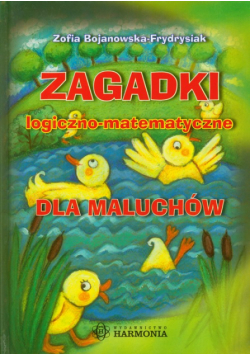 Zagadki logiczno matematyczne dla maluchów