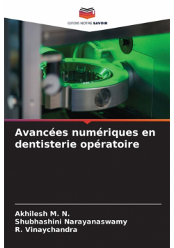 Avancées numériques en dentisterie opératoire